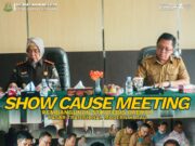 SHOW CAUSE MEETING PEMBANGUNAN STRATEGIS DAERAH PASAR TRADISIONAL MODERN KUTAU