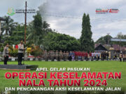 Apel Gelar Pasukan Operasi Keselamatan Nala Tahun 2024